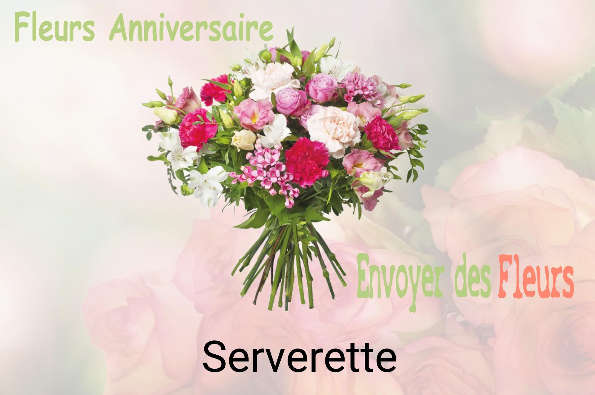 Bouquet de fleurs d’anniversaire livré à Serverette